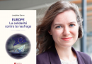 23 juin 2022 – Rencontre avec Joséphine Staron autour de son ouvrage « Europe. La solidarité contre le naufrage »