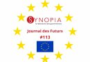 Journal des futurs #113 – Pour protéger leurs citoyens, les États doivent enfin rouvrir le chapitre de l’Europe sociale